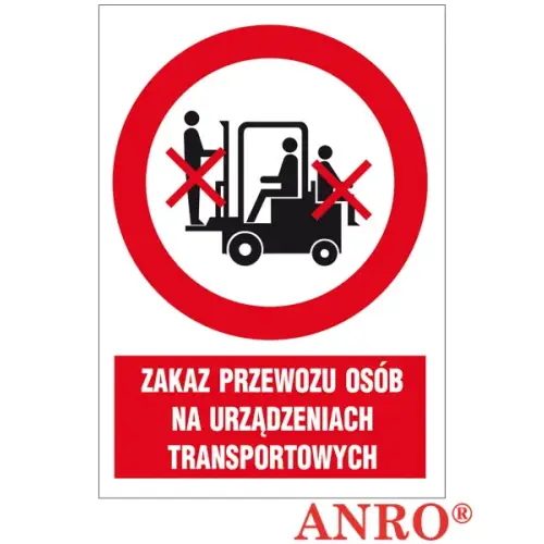 Znak BHP "Zakaz przewozu osób na urządzeniach transportowych" 220x300 płytka/folia samoprzylepna ZZ-14Z-1 Anro