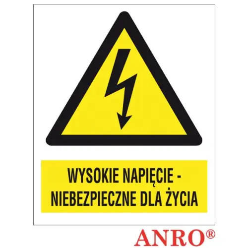 Znak elektryczny "Wysokie napięcie niebezpieczne dla życia"  płyta twarda PCV, FS ZZ-3EOA ANRO