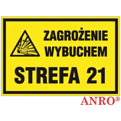 Znak gazowniczy "Zagrożenie wybuchem Strefa 21"  200x300  płyta twarda PCV, FS ZZ-7G ANRO